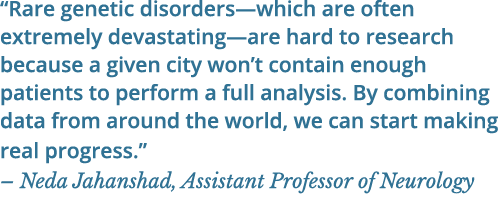 “Rare genetic disorders—which are often extremely devastating—are hard to research because a given city won’t contain...