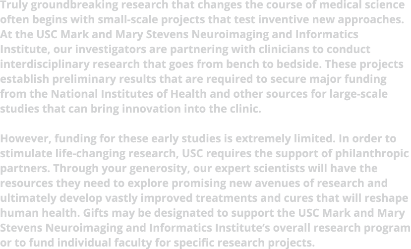 Truly groundbreaking research that changes the course of medical science often begins with small-scale projects that ...