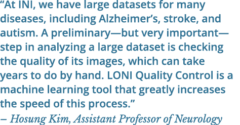 “At INI, we have large datasets for many diseases, including Alzheimer’s, stroke, and autism. A preliminary—but very ...