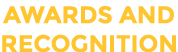 Awards and Recognition