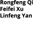 Rongfeng Qi Feifei Xu Linfeng Yan