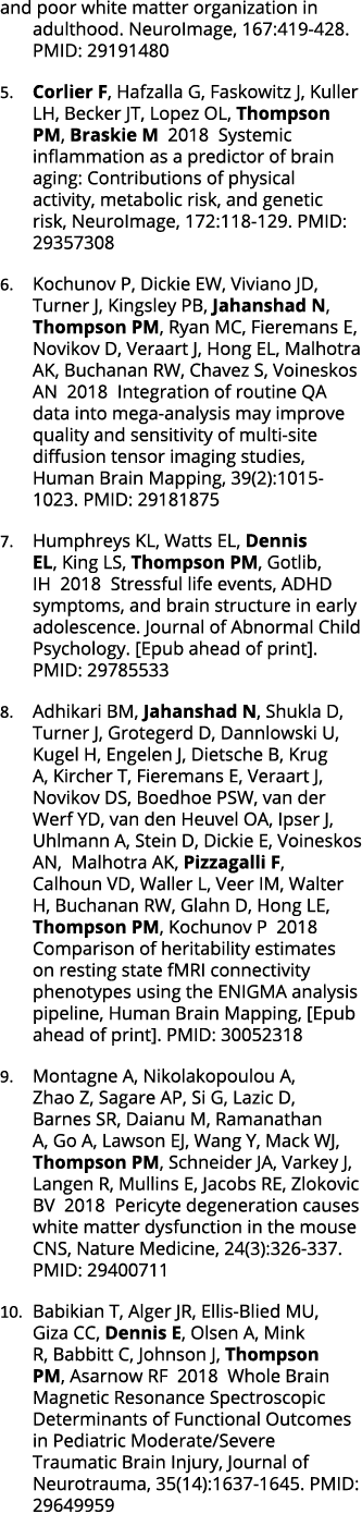 and poor white matter organization in adulthood  NeuroImage  167 419-428  PMID  29191480 5  Corlier F  Hafzalla G  Fa   