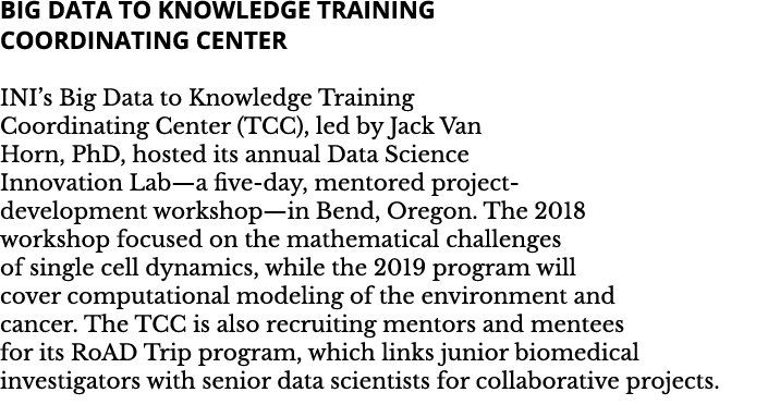 Big Data to Knowledge Training Coordinating Center INI s Big Data to Knowledge Training Coordinating Center  TCC   le   