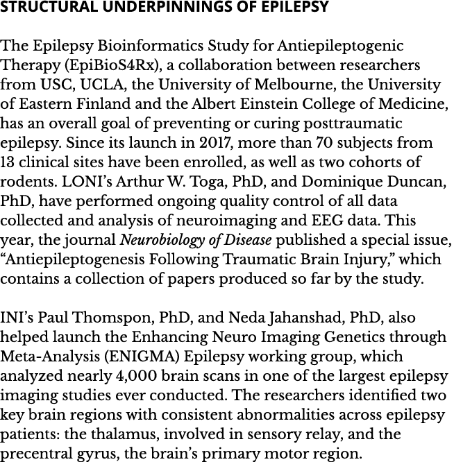 Structural Underpinnings of Epilepsy  The Epilepsy Bioinformatics Study for Antiepileptogenic Therapy  EpiBioS4Rx   a   