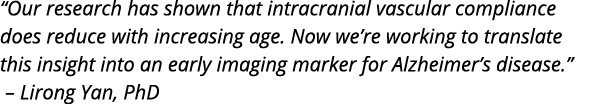  Our research has shown that intracranial vascular compliance does reduce with increasing age  Now we re working to t   