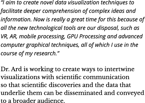  I aim to create novel data visualization techniques to facilitate deeper comprehension of complex ideas and informat   