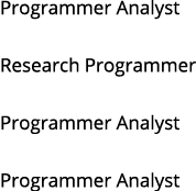 Programmer Analyst Research Programmer Programmer Analyst Programmer Analyst 