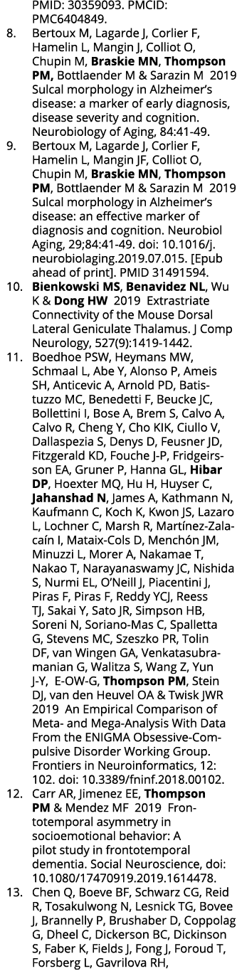 PMID: 30359093  PMCID: PMC6404849  8  Bertoux M, Lagarde J, Corlier F, Hamelin L, Mangin J, Colliot O, Chupin M, Bras   