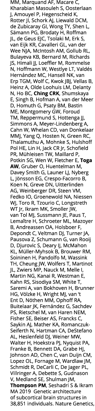 MM, Marquand AF, Macare C, Kharabian Masouleh S, Oosterlaan J, Amouyel P, Hegenscheid K, Rotter JI, Schork AJ, Liewal   