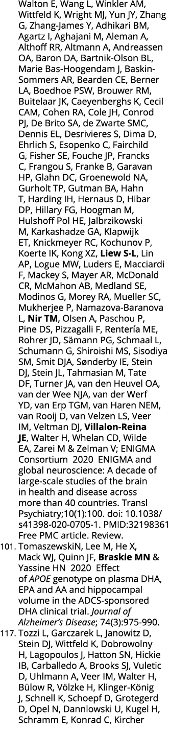 Walton E, Wang L, Winkler AM, Wittfeld K, Wright MJ, Yun JY, Zhang G, Zhang-James Y, Adhikari BM, Agartz I, Aghajani    