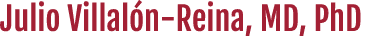 Julio Villalón-Reina, MD, PhD