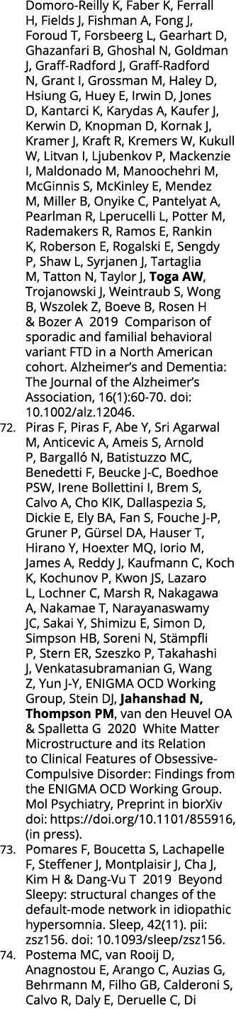 Domoro-Reilly K, Faber K, Ferrall H, Fields J, Fishman A, Fong J, Foroud T, Forsbeerg L, Gearhart D, Ghazanfari B, Gh   