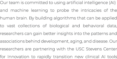 Our team is committed to using artificial intelligence (AI) and machine learning to probe the intricacies of the huma...