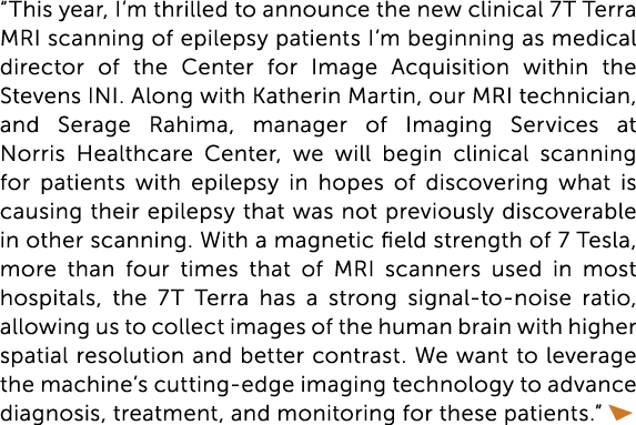 “This year, I’m thrilled to announce the new clinical 7T Terra MRI scanning of epilepsy patients I’m beginning as med...