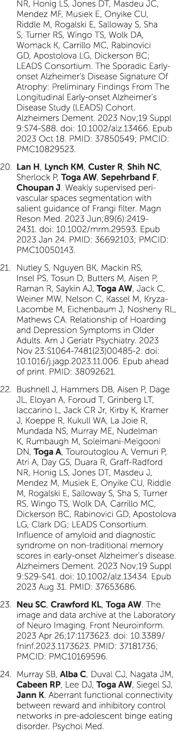 NR, Honig LS, Jones DT, Masdeu JC, Mendez MF, Musiek E, Onyike CU, Riddle M, Rogalski E, Salloway S, Sha S, Turner RS...