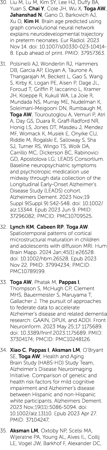 30. Liu M, Lu M, Kim SY, Lee HJ, Duffy BA, Yuan S, Chai Y, Cole JH, Wu X, Toga AW, Jahanshad N, Gano D, Barkovich AJ,...