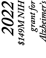 2022 $149M NIH grant for Alzheimer’s 