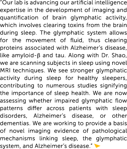 “Our lab is advancing our artificial intelligence expertise in the development of imaging and quantification of brain...