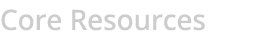 Core Resources